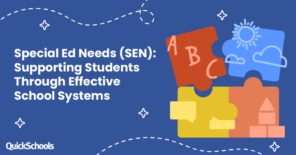 Special Ed Needs (SEN): Supporting Students Through Effective Systems